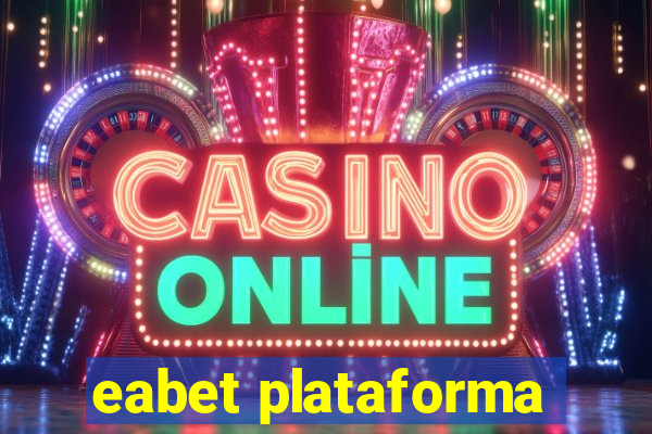 eabet plataforma